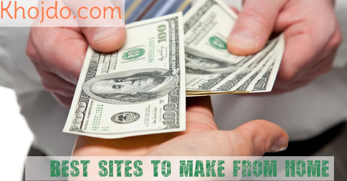 10 best sites to make more than 20,000rs per month from home, how to make money from home, ways to make money online from home