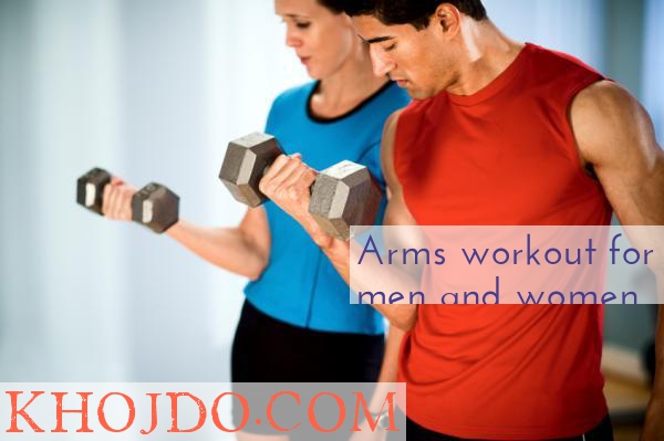 Arms workout for men and women, best exercise for arms, arm exercise at gym, at home, upper body workout, biceps and triceps workout, arms exercises