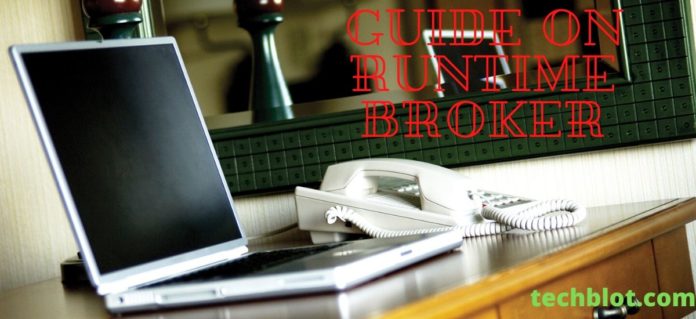 what is runtime broker