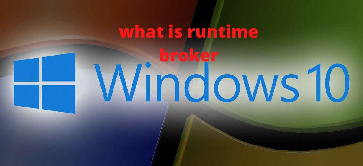 what is runtime broker
