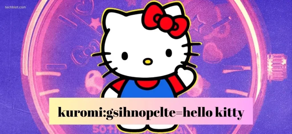 kuromigsihnopclte=hello kitty